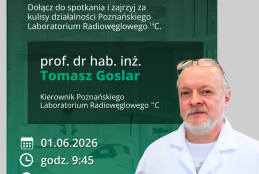 Plakat promujący seminarium, które poprowadzi prof. dr hab. inż. Tomasz Goslar. W centralnej części widnieje portret prelegenta w białym kitlu, a obok podano szczegóły wydarzenia: 1 czerwca 2026 roku o godzinie 9:45 w sali wykładowej Uniwersytetu Przyrodniczego w Poznaniu. Dolną część grafiki zajmują logotypy organizatorów i partnerów, w tym Poznańskiego Parku Naukowo-Technologicznego oraz Uniwersytetu Przyrodniczego. 